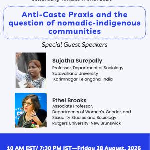 Anti-Caste Praxis and the question nomadic-indigenous communities
